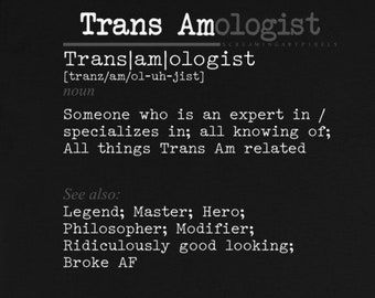 Trans Amologist, Trans Am shirt, Pontiac Trans Am, muscle car t shirt, American Muscle, trans am t shirt, funny car shirt, car guy gift