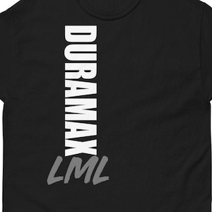 Duramax LML, Duramax shirt, Duramax t shirt, Duramax diesel shirt, Duramax Diesel truck, Diesel truck apparel, Funny Diesel Shirt, Diesel