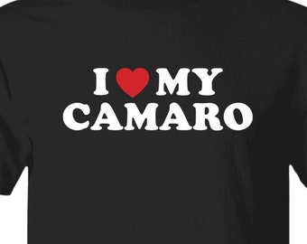 I LOVE MY - Chevy Camaro, Camaro shirt, Chevy muscle shirt, 69 camaro shirt, Camaro, Car Enthusiast,T-Shirt