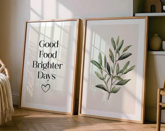 Set of 2 Good Food Brighter Days - Botanical Kitchen Quote Print, Neutral Kitchen Decor