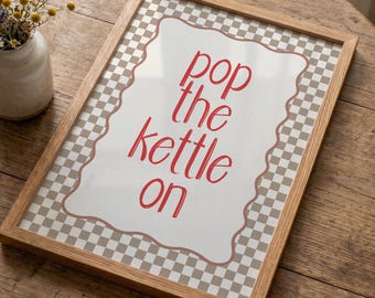 Pop The Kettle On - Funky Kitchen Wall Print, Breakfast Room Picture, Retro Kitchen Poster