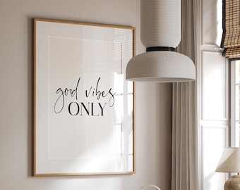 Lámina de pared "Good Vibes Only", impresión con citas inspiradoras, póster con frases motivacionales, decoración de pared para sala de estar, lámina de arte para el hogar