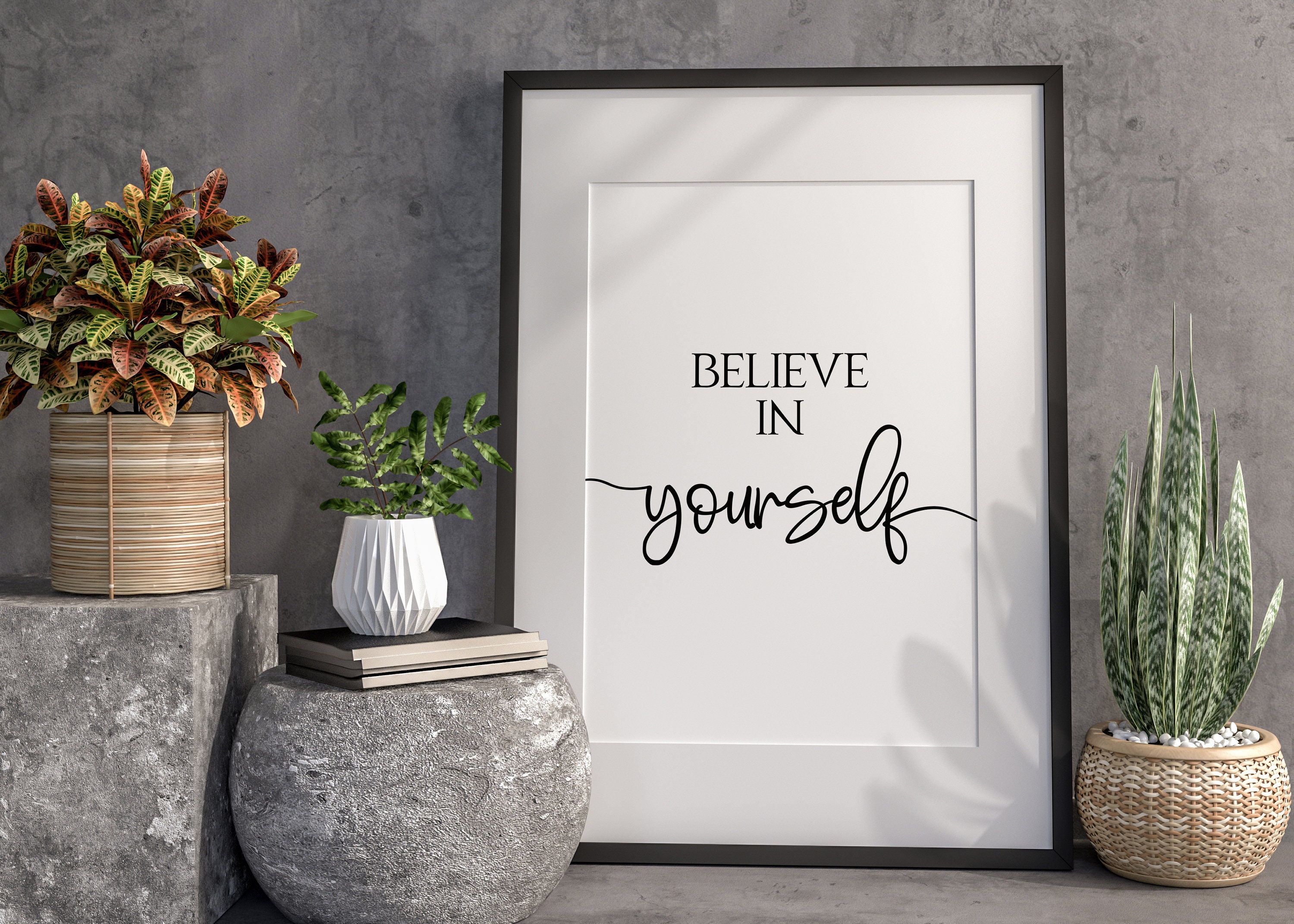 Believe in Yourself Motivational Print, Inspirational Quotes Print,  Motivational Sayings Poster, Bedroom Wall Art, Kitchen Wall Art Print - Etsy