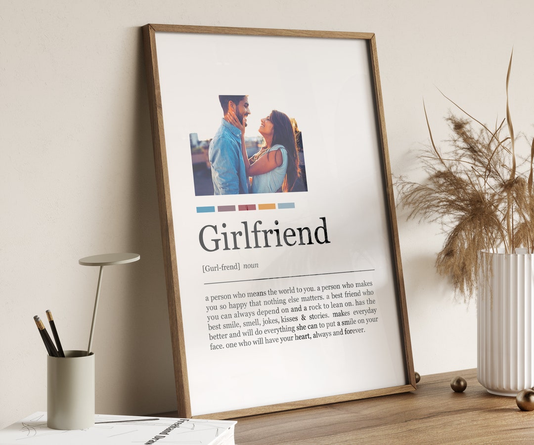 Girlfriend Definition Meaning, Girlfriend Birthday Gift, First ...