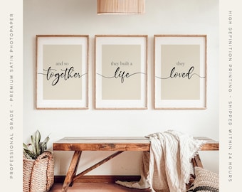 And So Together They Built a Life They Loved, Set of 3 Home Wall Art Prints, Quotes and Phrases Poster Set, Neutral Bedroom Decor