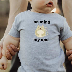 No mind my opu Toddler shirt, Toddler, Hawaii, Keiki, Hawaii Kids, Funny Hawaii, Gifts for Baby, Luau, Baby Shower Gifts, Christmas Gifts