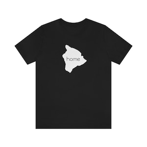 Hawaii, Big Island is Home Unisex Tshirt, Hawaiian Shirt, Local Pidgin, Funny Tshirt, Funny Hawaii Gift, Hawaiian Style, Hawaii Design