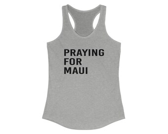 Praying for Maui Racerback Tank