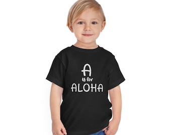 A is for ALOHA, Toddler, Hawaii, Keiki, Hawaii Kids, Funny Hawaii, Gifts for Baby, Luau, Baby Shower Gifts, Christmas Gifts