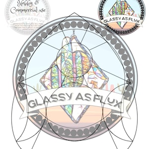 May include: A stained glass pattern design with the text "Glassy As Flux" and "Hobby & Commercial use". The design features a central stained glass element within a larger geometric shape, with a circular logo.
