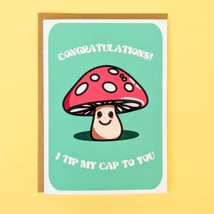 Carte de voeux Félicitations, je vous lève la tête// Carte de voeux drôle de félicitations aux champignons pour les réalisations de la promotion des diplômes