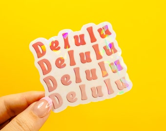 Delulu Vinyl Sticker //Funny Diecut Sticker for Water Bottle Laptop Journaling Notebook