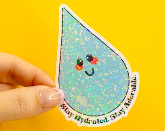 Stay Hydrated. Stay Adorable. Vinyl Sticker  // Cute Reminder to Drink Water Diecut Sticker for Water Bottle Laptop Journaling Notebook