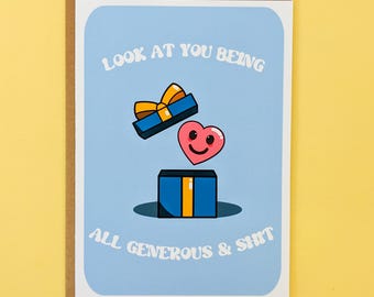 Funny Thank You Card | Generous Friend, Family, Coworker Gift