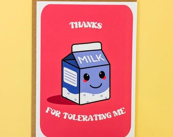 Funny Milk Anniversary Card: Tolerating Me Thank You Greeting