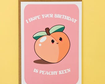 I Hope Your Birthday is Peachy Keen Card // Cute Peach Birthday Greeting Card for Friends Family