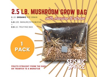 2.5 lb All-in-One Mushroom Grow Bag: Organic Rye, Manure & Straw