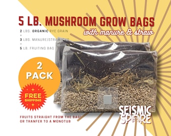 Mushroom Grow Bags: Organic Rye, Manure & Straw - 5 lb All-In-One (2x)