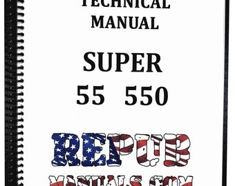 Oliver Super 550 Technical Service Repair Shop Manual