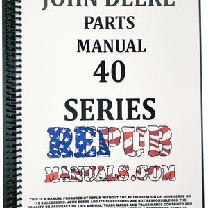 John Deere 40 Series Tractor Parts Manual