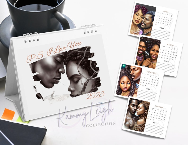 May include: A desktop calendar with a black and white illustration of a couple embracing. The calendar features the text "P.S. I Love You" and "Kammy Leigh Collection". The calendar is for the year 2023.