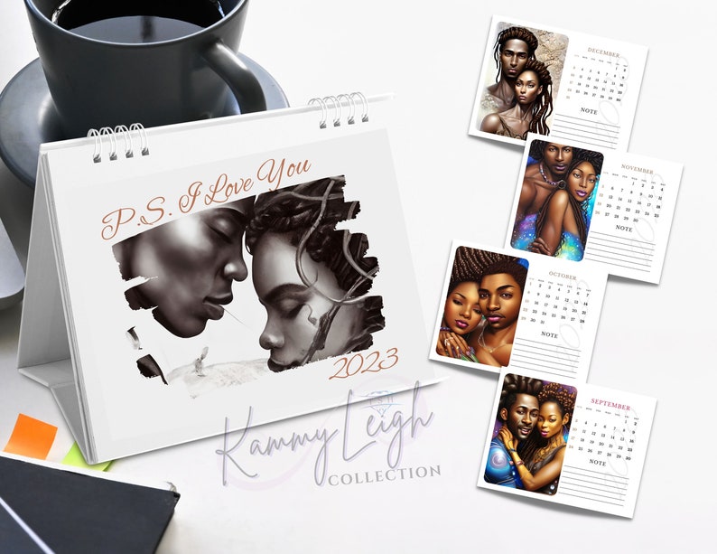 May include: A 2023 desk calendar with a black and white illustration of a couple embracing. The calendar cover features the text "P.S. I Love You" and the artist's name "Kammy Leigh Collection".