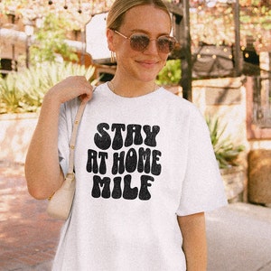 Comfort Colors Stay at home Milf, Milf tshirt, funny wife gift, funny mom shirt, stay at home mom, Milf Shirt, Wifey Shirt