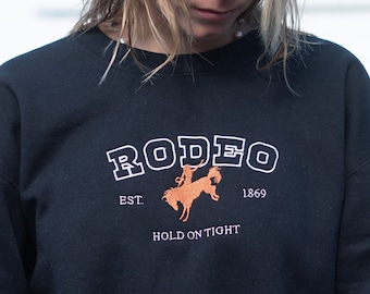 Western RODEO Embroidered Sweatshirt, Cowboy Crewneck for a True Country Style - 'Hold on Tight' Design