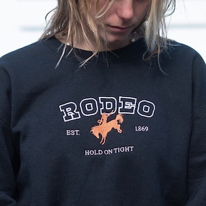 Western RODEO Embroidered Sweatshirt, Cowboy Crewneck for a True Country Style - &#39;Hold on Tight&#39; Design
