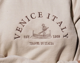 Custom Venice Italy Embroidered Sweatshirt