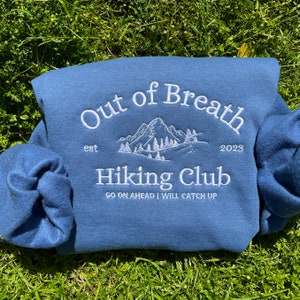 Out of Breath Hiking Club vintage Sweatshirt, funny Embroidered Crewneck, Gift for hiker, gift for camper, for him for her, nature lover