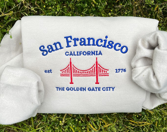 San Francisco Embroidered, Vintage California Crewneck, Golden Gate Sweatshirt, San Fransisco Gift