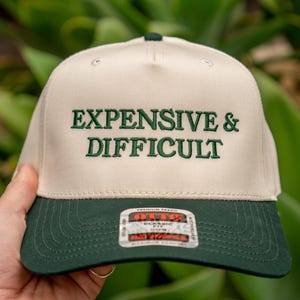 Expensive & Difficult Hat, Funny Embroidered Trucker for Women, Viral Going Out Hat, Trendy Fashion Cap, Hot Girl Humor Gift