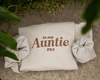 In meiner Tante Ära Besticktes Sweatshirt mit Rundhalsausschnitt, Tante Geschenk, Tante Sweatshirt, beste Tante Tshirt, benutzerdefinierte Tante Sweatshirt, neue Tante