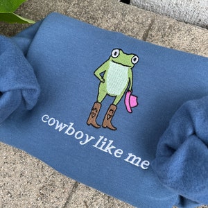 cowboy like me embroidered sweatshirt