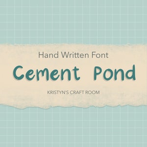 Cement Pond Font- DIGITAL DOWNLOAD- Handgeschreven lettertype, voor cricut, digitale kunst, logo's, klaslokaal, leraren, presentaties, ambachten en meer