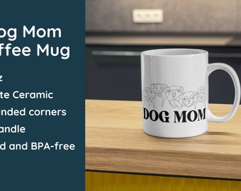 Dog Mom Ceramic Mug 15oz