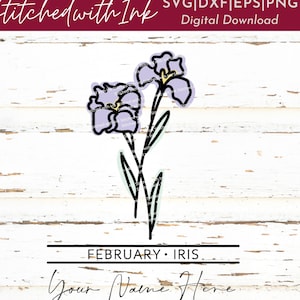 Iris Svg, Février Mois de naissance Flower SVG, Fleurs de naissance Svg, Février anniversaire, fleur de naissance svg, botanique svg, impression de fleur de naissance, Iris