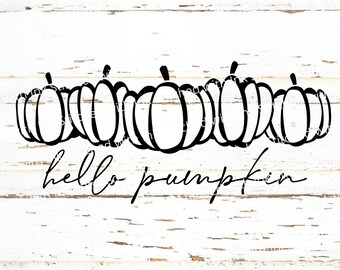 Hello Pumpkin Svg, fall pumpkin svg, thanksgiving svg, autumn svg, fall shirt svg, Pumpkins Svg, Hello fall Svg, Fall Svg, Halloween Svg