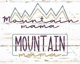 Free Free Mountain Mama Svg 647 SVG PNG EPS DXF File