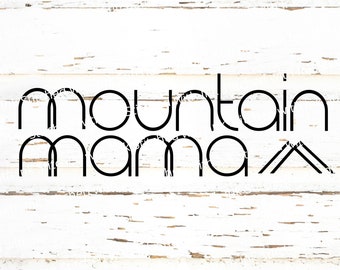 Mountain Mama Svg, Mountain SVG, Mama Svg, Camping Svg, Mountain Range Svg, Adventure Svg, Mountain Mama Png, Minimalist svg, Mountain PNG