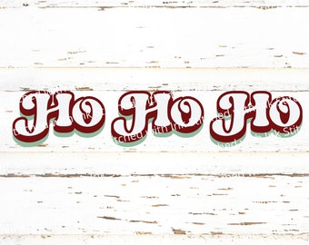 Ho Ho Ho SVG, Retro Christmas SVG, Vintage SVG, Retro Svg for Shirts, Christmas Svg for Shirts, Retro Font Svg, Ho Ho Ho Png, Christmas Svg