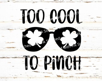 St Patricks Day Svg kids, Sunglasses Svg, St patricks svg Kids, Too cool to pinch Svg, St pattys Svg, St patricks day svg, St patricks Svg