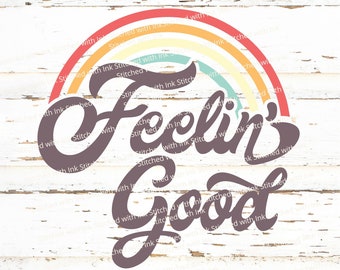 Feelin good Svg, Good Vibes SVG, Rainbow SVG, Hippie Svg, alleen Good Vibes Svg, positieve Svg, zomer Svg, retro Svg, motiverende Svg, cricut