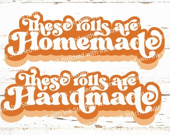 These rolls are homemade Svg, My first Thanksgiving Svg, Thanksgiving Svg, Funny Baby Svg, Baby Thanksgiving outfit, rolls are homemade PNG