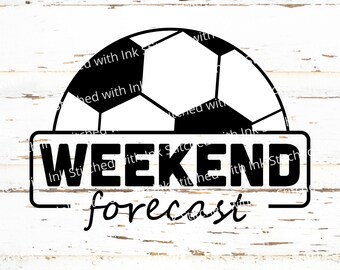 Soccer SVG, Weekend Forecast Svg, Soccer ball Svg, Game Day SVG, Soccer Mom Svg, Soccer Decal, Soccer PNG, Weekend forecast png, Clipart