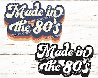 Made in the 80s PNG, 80s SVG, 80s nostalgia, Hippie Svg, Made in the 80s, I love the 80s Svg, 80s baby Svg, Retro Svg,80s tshirt Sublimation