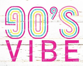 Jaren 90 SVG, 90's Vibe Svg, jaren 90 nostalgie, jaren 90 PNG, retro Svg, 30e verjaardag Svg, jaren 90 Svg, jaren 90 baby svg, Svg 1990, jaren 90 grafisch T-stuk, jaren 90 vintage