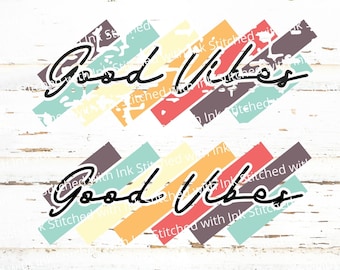 Good Vibes SVG, hippie Svg, alleen Good Vibes Svg, positieve Svg, zomer Svg, retro Svg, motiverende Svg, Good Vibes Png, noodlijdende Svg