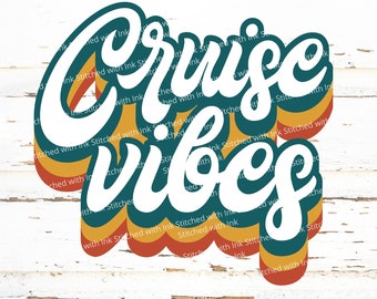 Cruise SVG, family cruise svg, family vacation svg, summer svg, Cruise PNG, retro svg, cruise shirt svg, beach vibes svg, girls weekend svg